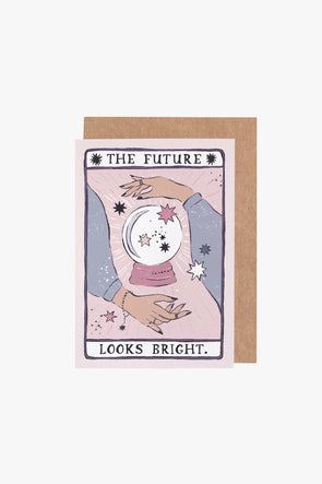 The Future Looks Bright Card