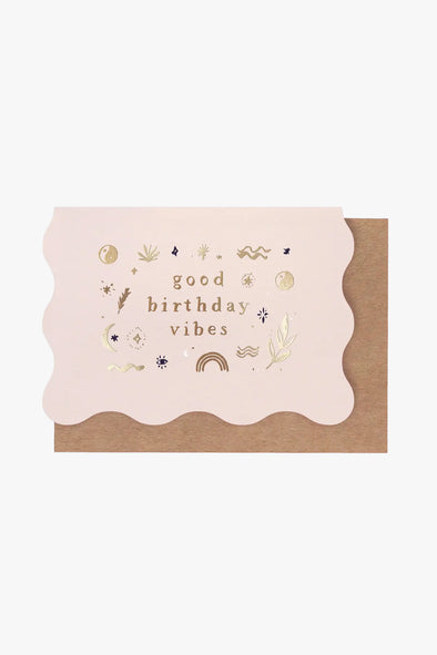 Good Vibes Birthday Card