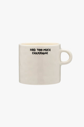 Too Much Champagne Mug