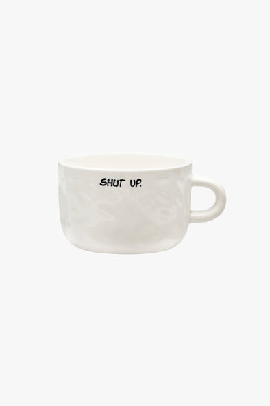 Shut Up Cappuccino Mug