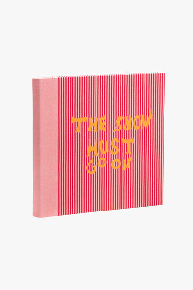 The Show Must Go On Photo Album