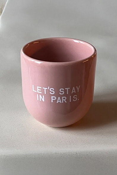 Sisi Cup Let's Stay In Paris