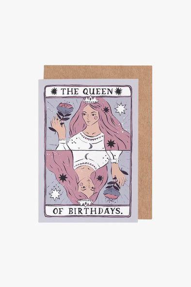 Queen Of Birthdays Card