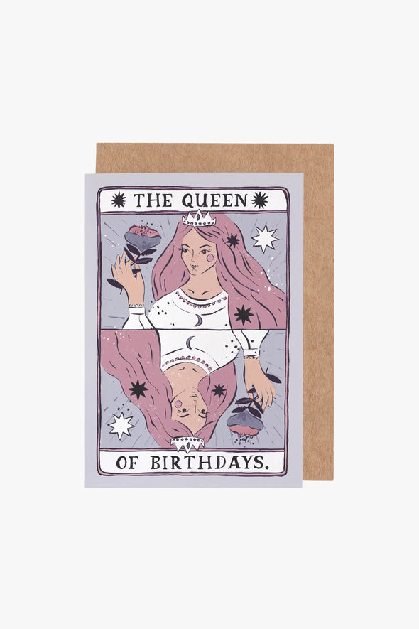 Queen Of Birthdays Card
