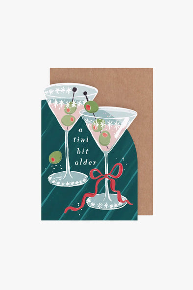 Tini Bit Older Martini Birthday Card