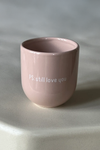 Sisi Cup PS Still Love You