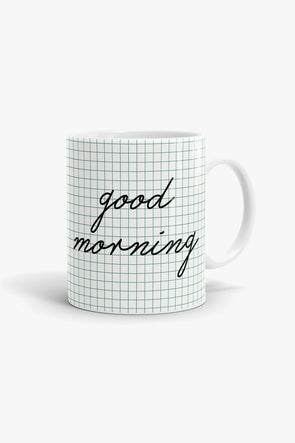 Good Morning Mug