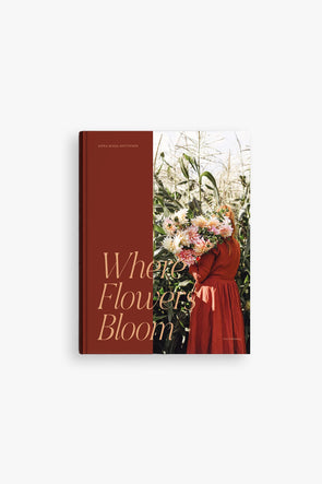 Where Flowers Bloom Book