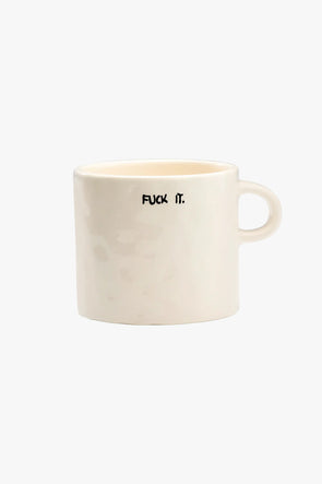 Fuck It Mug